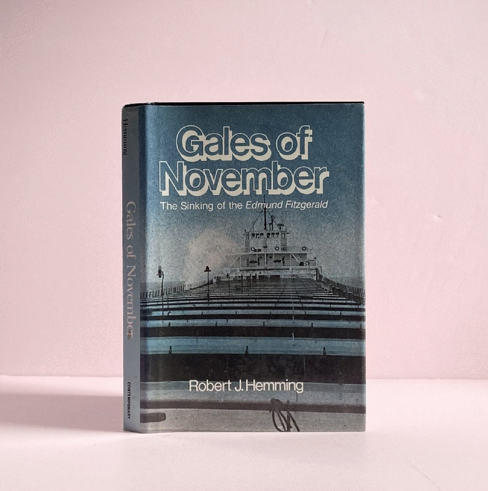 Gales of November: The Sinking of the Edmund Fitzgerald