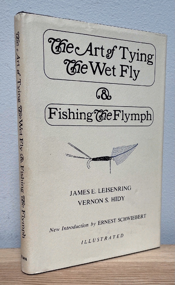 Art of Tying the Wet Fly & Fishing the Flymph